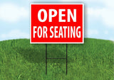 OPEN FOR SEATING RED Plastic Yard Sign ROAD SIGN with Stand