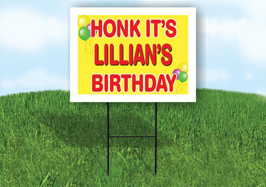 LILLIAN'S HONK ITS BIRTHDAY 18 in x 24 in Yard Sign Road Sign with Stand
