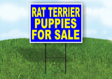 Rat Terrier PUPPIES FOR SALE YELLOW BLUE Yard Sign Road with Stand LAWN SIGN