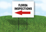 INSPECTIONS LEFT ARROW RED_ FLORIDA Yard Sign with Stand LAWN SIGN