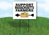 MASSACHUSETTS SUPPORT FARMERS LEFT ARROW Yard Sign w Stand LAWN  SIGN Single