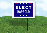 ELECT HARROLD 18 in x 24 in Yard Sign Road Sign with Stand