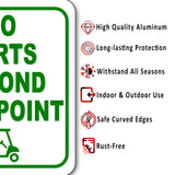 NO GOLF CARTS BEYOND THIS POINT GREEN Metal Aluminum composite sign