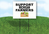MICHIGAN SUPPORT FARMERS 18 in x 24 in Yard Sign Road Sign with Stand
