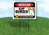 BEWARE OF BIRDS NOT RESPONSIBLE FOR Plastic Yard Sign ROAD SIGN with Stand