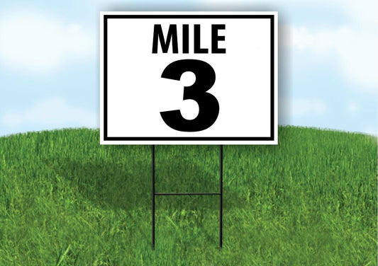 MILE 3 DISTANCE MARKER  RUNNING RACE  Yard Sign Road Sign with Stand LAWN POSTER