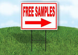 FREE SAMPLES RIGHT arrow RED Yard Sign Road with Stand LAWN SIGN Single sided