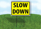Slow Down YELLOW Plastic Yard Sign ROAD SIGN with Stand