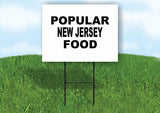 NEW JERSEY POPULAR FOOD 18 in x 24 in Yard Sign Road Sign with Stand