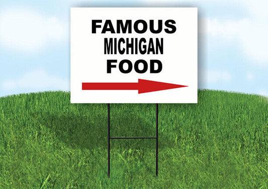 MICHIGAN FAMOUS FOOD RIGHT ARROW Yard Sign w Stand LAWN SIGN Single