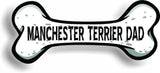 Dog Dad Manchester Terrier Bone Car Magnet Bumper Sticker 3"x7"