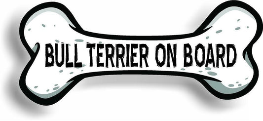 Dog on Board Bull Terrier Bone Car Magnet Bumper Sticker 3"x7"