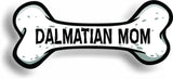 Dog Mom Dalmatian Bone Car Magnet Bumper Sticker 3"x7"