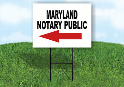 MARYLAND _NOTARY PUBLIC Yard Sign w Stand LAWN SIGN Single