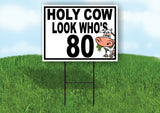 HOLY COW LOOK WHO'S 80 Yard Sign with Stand LAWN SIGN
