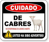 CUIDADO DE CABRES Aluminum Composite Sign