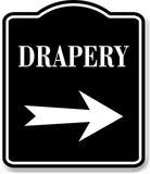 Drapery Right Arrow BLACK Aluminum Composite Sign