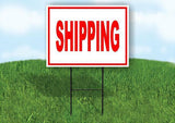 SHIPPING WITH BORDER Yard Sign with Stand LAWN SIGN