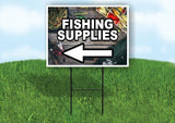 FISHING SUPPLIES LEFT ARROW BLA Yard Sign Road with Stand LAWN SIGN Single sided