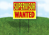 SUPERVISOR WANTED RED AND YELLOW Yard Sign Road with Stand LAWN SIGN