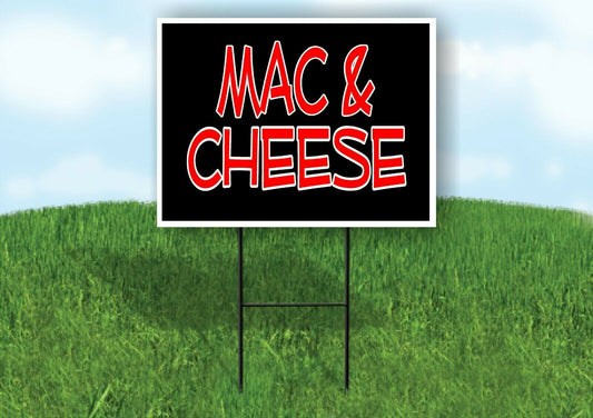 MAC & CHEESE  BLACK Yard Sign with Stand LAWN SIGN