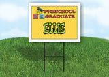 ELLIE PRESCHOOL GRADUATE 18 in x 24 in Yard Sign Road Sign with Stand