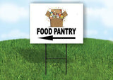 FOOD PANTRY LEFT ARROW Yard Sign Road with Stand LAWN SIGN Single sided