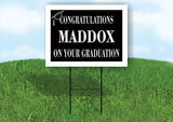 MADDOX CONGRATULATIONS GRADUATION 18 in x 24 in Yard Sign Road Sign with Stand