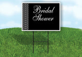 BRIDAL SHOWER LACE SIDE BLACK Yard Sign with Stand LAWN SIGN