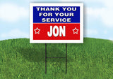 JON THANK YOU SERVICE 18 in x 24 in Yard Sign Road Sign with Stand