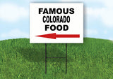 COLORADO FAMOUS FOOD LEFT ARROW Yard Sign w Stand LAWN SIGN Single