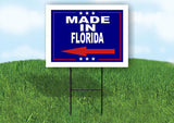 FLORIDA MADE IN LEFT ARROW Yard Sign w Stand LAWN SIGN Single