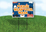 PLEASE WEAR YOUR MASK HALLOWEEN Plastic Yard Sign ROAD SIGN with Stand