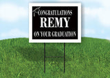 REMY CONGRATULATIONS GRADUATE 18 in x 24 in Yard Sign Road Sign with Stand