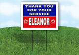 ELEANOR THANK YOU SERVICE 18 in x 24 in Yard Sign Road Sign with Stand