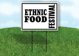 ETHNIC FOOD FESTIVAL SIDEWAYS Yard Sign with Stand LAWN SIGN