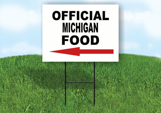 MICHIGAN OFFICIAL FOOD LEFT ARROW Yard Sign w Stand LAWN SIGN Single
