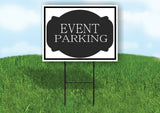 EVENT PARKING BLACK TAG Yard Sign with Stand LAWN SIGN