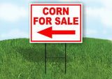 CORN FOR SALE LEFT arrow red Yard Sign Road with Stand LAWN SIGN Single sided