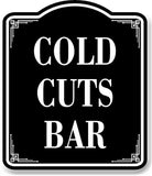 Cold Cuts Bar BLACK Aluminum Composite Sign