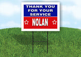 NOLAN THANK YOU SERVICE 18 in x 24 in Yard Sign Road Sign with Stand
