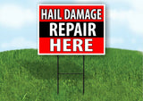HAIL DAMAGE REPAIR HERE BLACK STRIPE Plastic Yard Sign ROAD SIGN with Stand