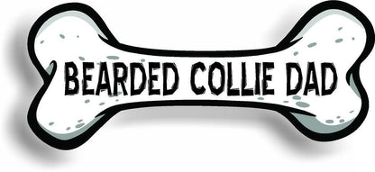 Dog Dad Bearded Collie Bone Car Magnet Bumper Sticker 3"x7"