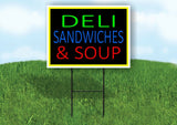DELI SANDWICHES SOUP NEON Yard Sign with Stand LAWN SIGN