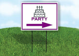 PARTY CAKE PURPLE ARROW RIGHT Yard Sign Road with Stand LAWN SIGN Single sided