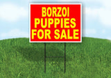 Borzoi PUPPIES FOR SALE YELLOW RED Yard Sign Road with Stand LAWN SIGN
