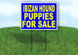 Ibizan Hound PUPPIES FOR SALE YELLOW BLUE Yard Sign Road with Stand LAWN SIGN