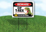 BEWARE OF T-REX DINO NOT RESPONSIBLE FOR Plastic Yard Sign ROAD SIGN with Stand