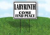 LABYRINTH COME FIND PEACE BLACK BORDER Yard Sign with Stand LAWN SIGN