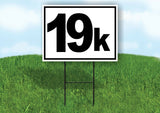KILOMETER 19  K DISTANCE MARKER  RUNNING RACE Yard Sign with Stand LAWN SIGN